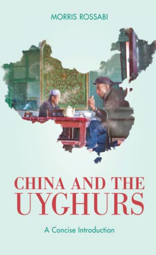 China and the Uyghurs : a concise introduction